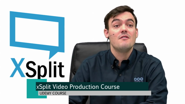 xSplit Live Streaming Course – Screenshot 1