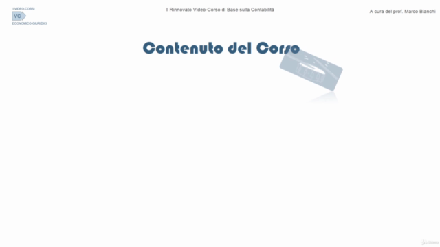 Contabilità Generale. Le Solide Basi per Capirla a Fondo. – Screenshot 2