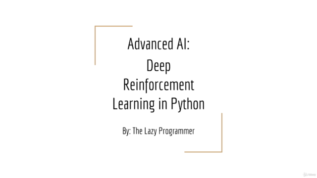 Advanced AI: Deep Reinforcement Learning in Python - Screenshot_01