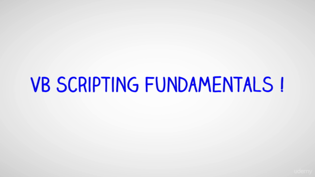 VBScripting Fundamentals (Updated 2021) – Screenshot 1