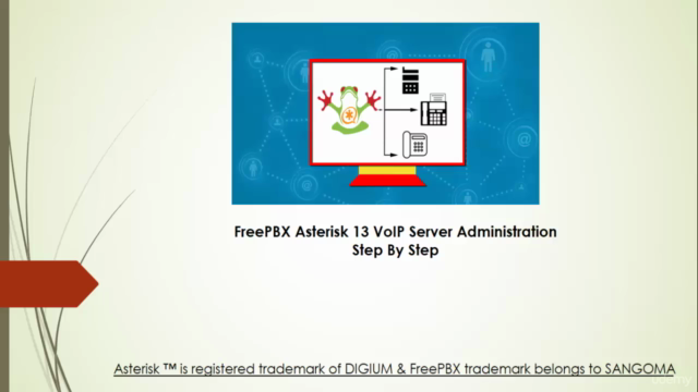 FreePBX Asterisk VoIP PBX Server Administration Step by Step - Screenshot_01