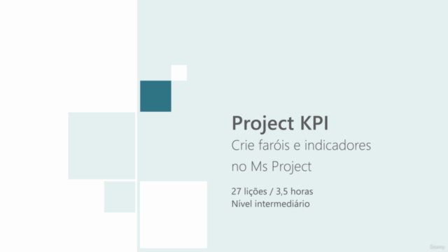 Project KPI: Crie Faróis e Indicadores no Ms Project – Screenshot 3