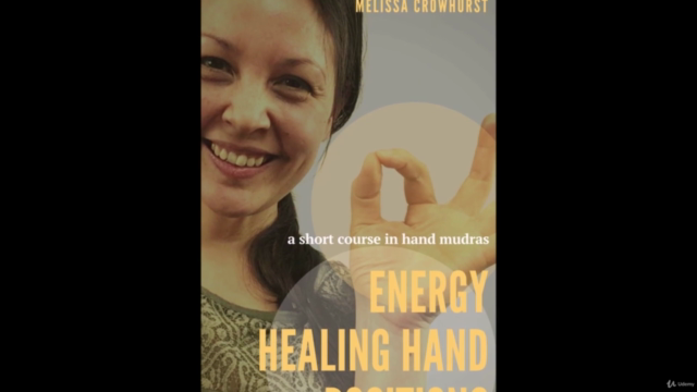 Energy Healing Hand Positions Mudra Course Certification - Screenshot_01