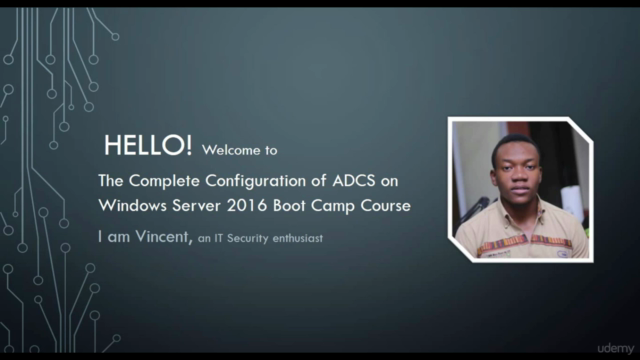 Complete Certificate Authority (ADCS) Server 2016 Course – Screenshot 1