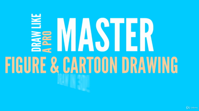 Drawing Course: Figure Drawing, Sketching & Character Design - Screenshot_03