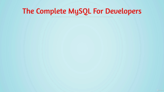 The Complete MySQL For Beginners – Screenshot 1