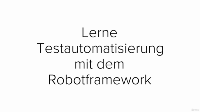 Testautomatisierung mit dem Robot Framework (Selenium) – Screenshot 3