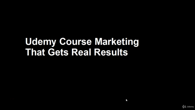 Udemy Course Marketing That Gets Real Results - Unofficial – Screenshot 1