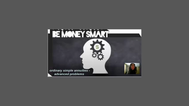 5. Ordinary Simple Annuities : Advanced Problems. – Screenshot 1
