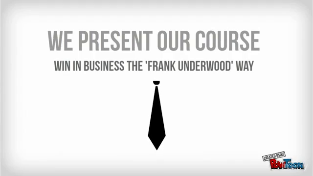 Win In Business The 'Frank Underwood' Way – Screenshot 1