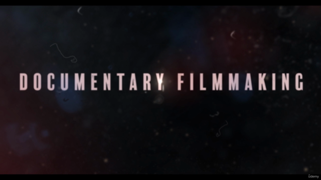 Documentary Filmmaking Step by Step - How to get it made – Screenshot 4