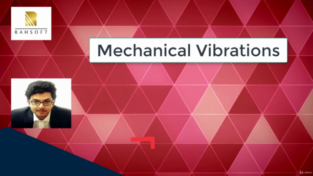 Complete Mechanical Vibration Online Course RAHME301 Rahsoft – Screenshot 1