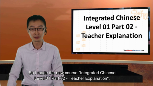 Integrated Chinese Volume 2 / L1P2 - Teacher Explanation – Screenshot 2