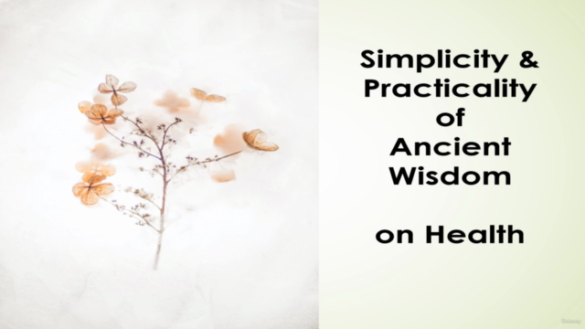 Simplicity & Practicality of Ancient Wisdom on Health – Screenshot 2