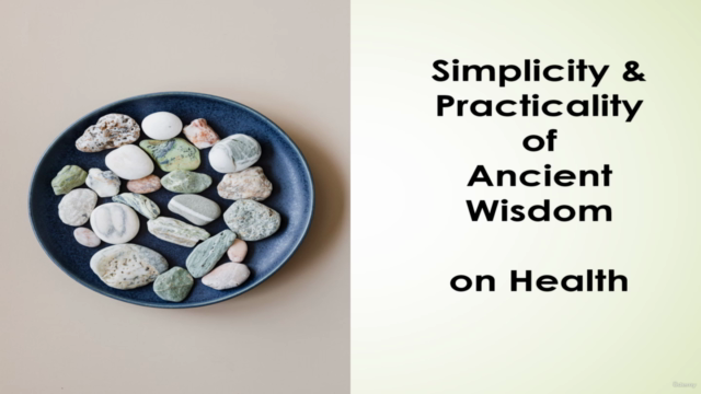 Simplicity & Practicality of Ancient Wisdom on Health – Screenshot 3