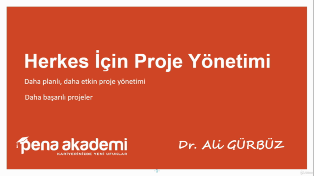 Herkes İçin Proje Yönetimi Eğitimi : 2025 Güncellemesiyle – Screenshot 1