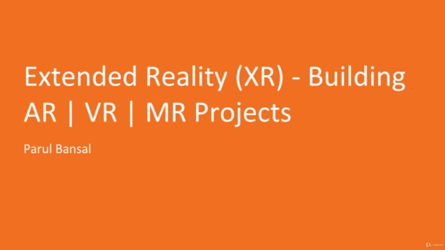 Extended Reality (XR) - Building AR | VR | MR Projects - Screenshot_01