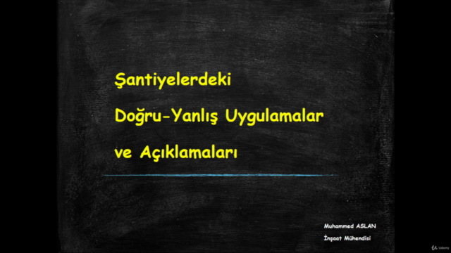 Şantiyelerdeki Doğru-Yanlış Uygulamalar ve Açıklamaları – Screenshot 1