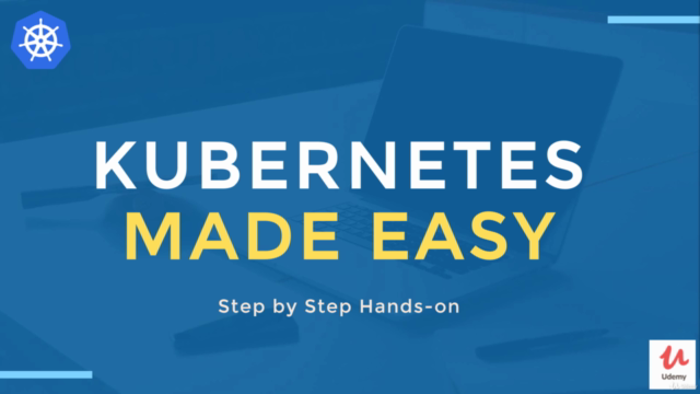 Kubernetes Made Easy: Learn Kubernetes From Scratch – Screenshot 1