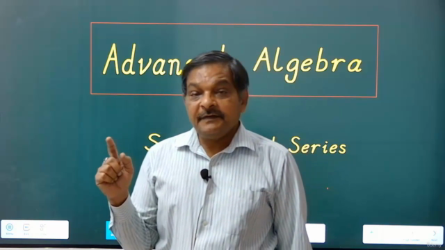 Advanced Algebra : Some Special Series of Algebra – Screenshot 3