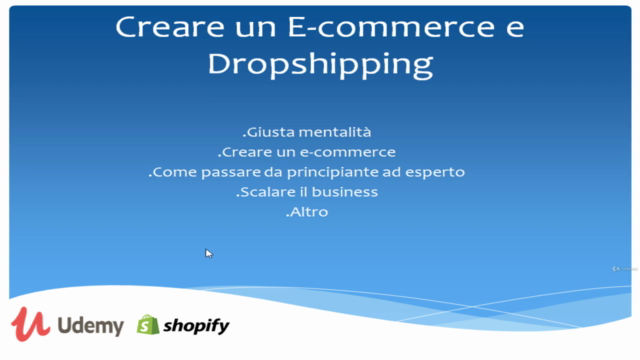 Corso su come creare un Ecommerce e Dropshipping con Shopify – Screenshot 1