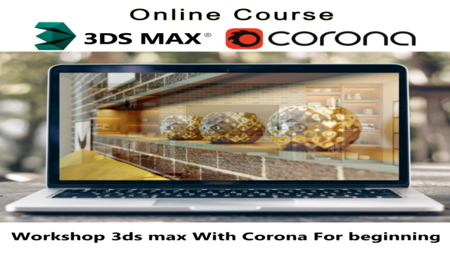 Workshop 3ds max With Corona From Zero to Advance - Screenshot_03