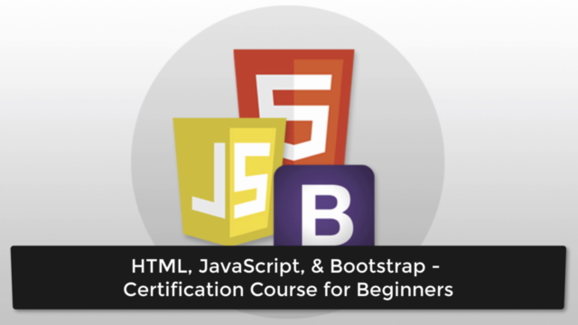 HTML, JavaScript, & Bootstrap - Certification Course - Screenshot_01