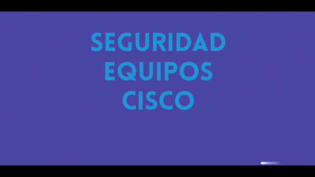 CISCO - Configuraciones de Seguridad - Screenshot_03