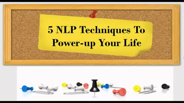 5 NLP Techniques To Power Up Your Life - Screenshot_01