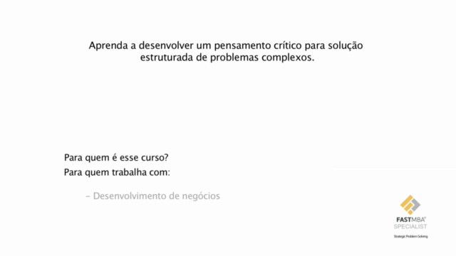 Fast MBA - Specialist | Solução Estratégica de Problemas – Screenshot 3