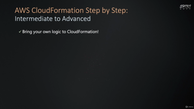 AWS CloudFormation Step by Step: Intermediate to Advanced – Screenshot 2