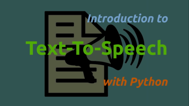 Introduction to Text To Speech With Python – Screenshot 1