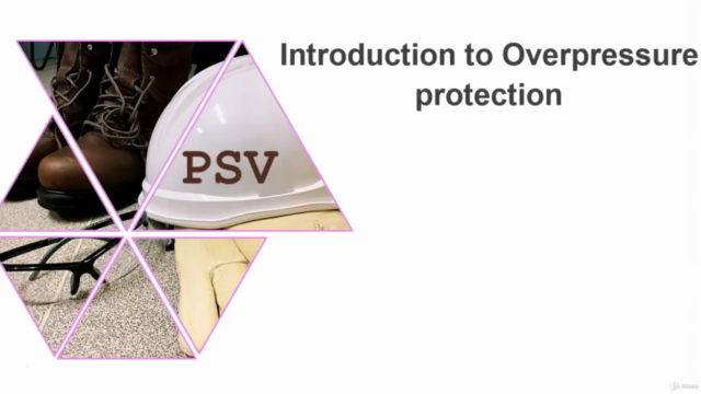Oil & Gas : Introduction to Overpressure Protection & PSV – Screenshot 1