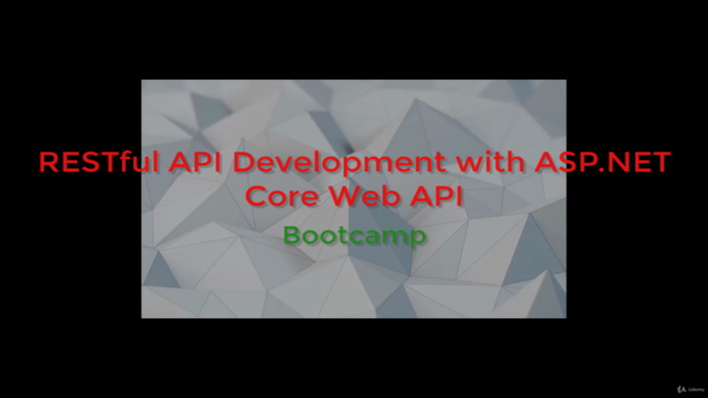 RESTful API Development with ASP.NET Core Web API Bootcamp – Screenshot 1