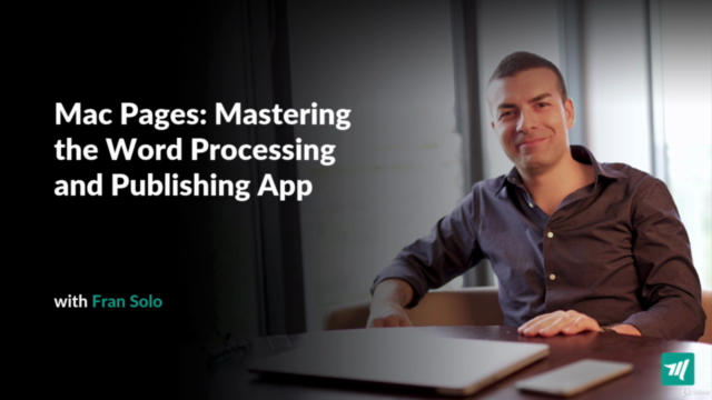 Mac Pages: Mastering the Word Processing and Publishing App – Screenshot 1