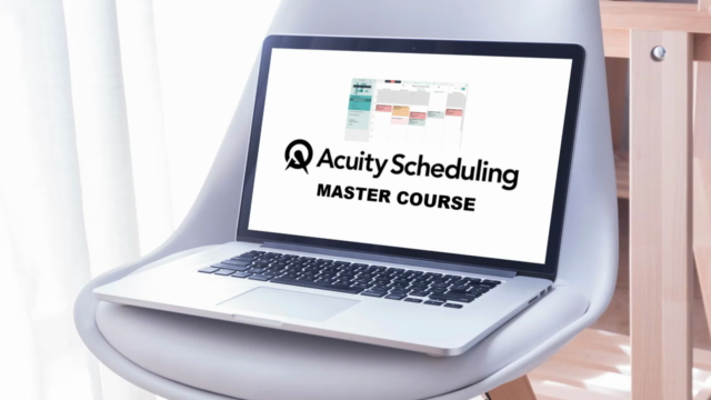 Acuity Master Course: Learn Acuity Appointment Scheduler – Screenshot 1