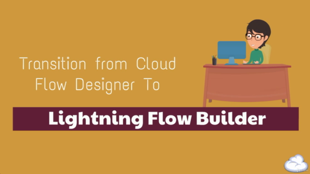 Salesforce Flows: Get Started with Lightning Flow Builder – Screenshot 2