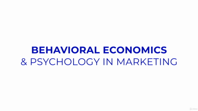 Introduction to Behavioral Economics & Consumer Psychology – Screenshot 3