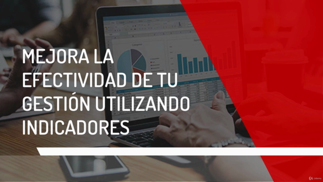 Mejora la efectividad de tu gestión utilizando indicadores – Screenshot 1