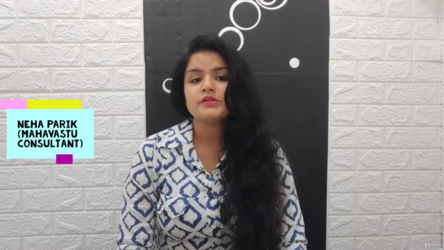 Vastu Foundation Course 1 (MAHAVASTU Consultant- NEHA PARIK) – Screenshot 2