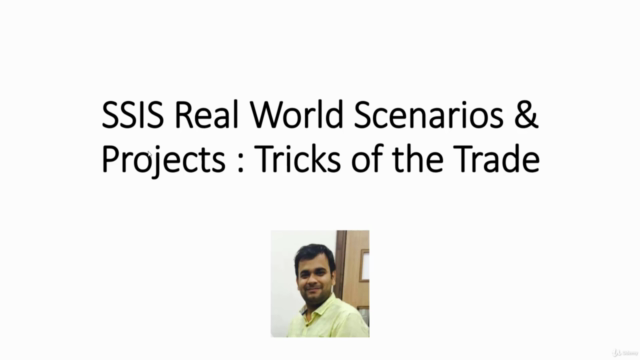 SSIS Real World Scenarios & Projects : Tricks of the Trade – Screenshot 1