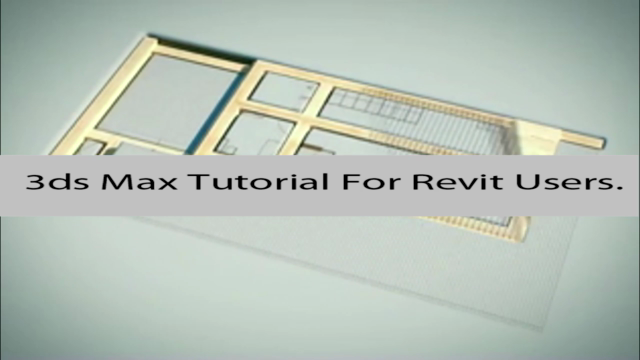 3ds Max Design: Tutorial for Revit Users. – Screenshot 1