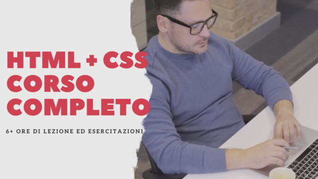 HTML & CSS - Corso Completo | 6+ Ore + Guida HTML & CSS - Screenshot_01