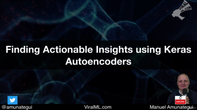 Finding Actionable Insights using Keras Autoencoders - Screenshot_02