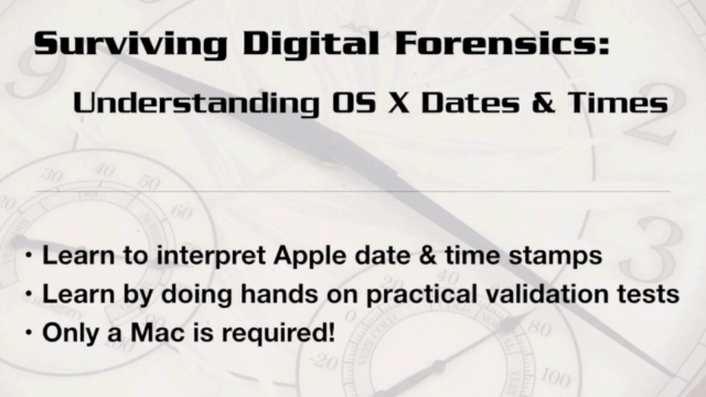 Surviving Digital Forensics: Understanding OS X Time Stamps – Screenshot 1