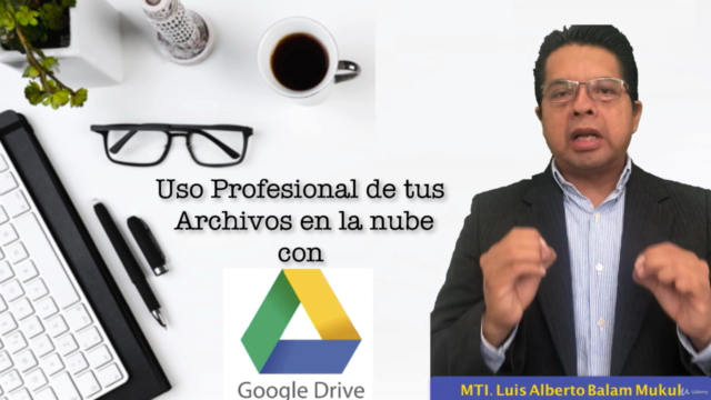 Uso Profesional de tus archivos en la Nube con Google Drive – Screenshot 4