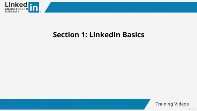 LinkedIn (Marketing) 3.0 Made Easy: Fast Track Training - Screenshot_02