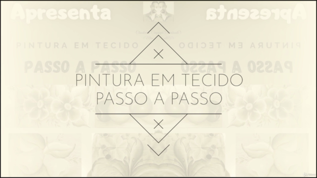 PINTURA EM TECIDO COMPLETO PASSO A PASSO – Screenshot 1
