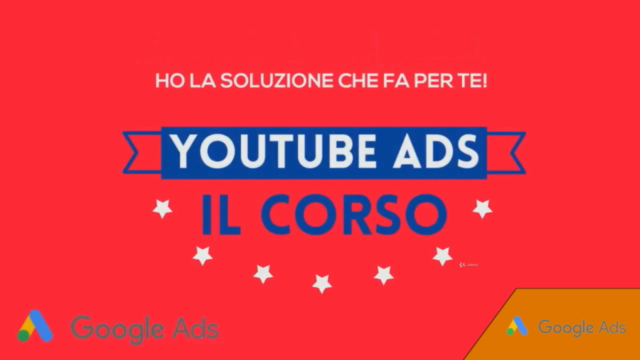 Corso Completo YouTube Adv con Google Ads – Screenshot 1