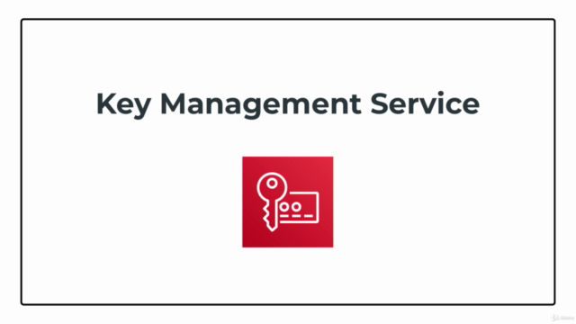 AWS Key Management Service - KMS Fundamentals – Screenshot 1